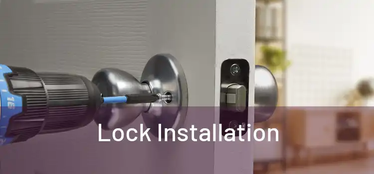  Lock Installation 